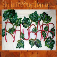 An Introduction To Rhubarb